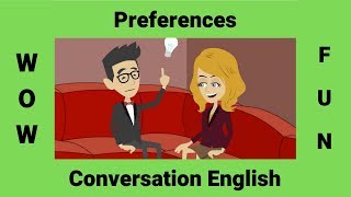 Expressing Preferences | ESL Conversations