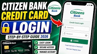 Citizen Bank Credit Card Login | How to Sign In to Citizen Bank Credit Card Account (2026 Guide)