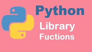 Library functions | Python tutorial from two lazy programmers