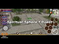 Spiritual Sphere 1 Quest | Ran Mobile: The Master Class OBT (Level 7 Scroll)