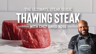 How to Thaw Frozen Steak with Chef David Rose - The Ultimate Steak Guide