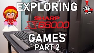 Superb Sharp X68000 Games | Part 2