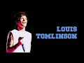 Louis Tomlinson || His kidneys are top (Whistle)