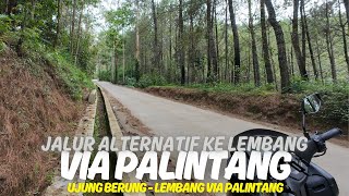 Kondisi Terkini Jalur Alternatif Ujungberung - Lembang via Palintang | Sudah Lebih Baik 💯