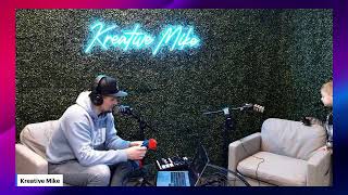 Kreative Mike goes LIVE #17 - Kreative Mike with Special Guest Tyler Chaos