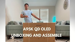 Sony A95K QD OLED Unboxing & Full Assemble Tutorial - KING OF TVs 2022