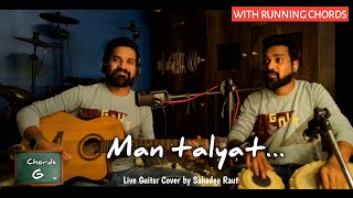 Man talyat | Live guitar cover and lesson | Guitar cover by Sahadeo Raut