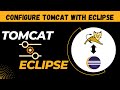 Add Tomcat in Eclipse | Basic Setup Course | Configure Tomcat and Eclipse | Beginner Tutorial | Java
