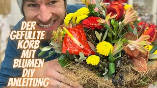 Der Gefüllte Korb mit frischen Blumen - DIY Anleitung für Blumengesteck Schritt für Schritt erklärt