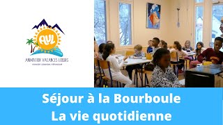 Séjour à La Bourboule - La vie quotidienne