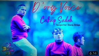 CUKUPLAH SUDAH - D'ORY VOICE||LAGU BATAK TERBARU 2023