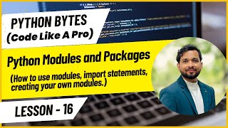 Day 16: Python Modules and Packages | Learn How to Organize and Reuse Code Efficiently