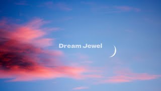 Dream Jewel / 初音ミク（Lyrics）