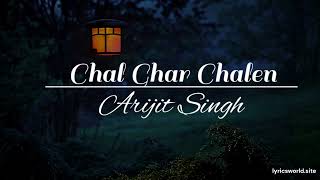Chal Ghar Chalen Lyrical Video | Arijit Sing |