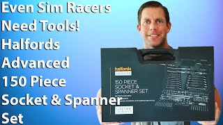 Sim Racers Need Tools Too! Halfords Advanced 150 Piece Socket \u0026 Spanner Set Review