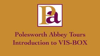 Using VIS-BOX at Polesworth Abbey