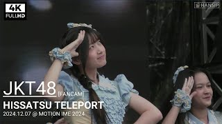 [4K] JKT48 -  HISSATSU TELEPORT | 20241207 FANCAM | Motion IME Festival 2024