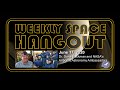 Weekly Space Hangout: June 17, 2020 - Dana Backman, Director of NASA Airborne Astronomy Ambassadors