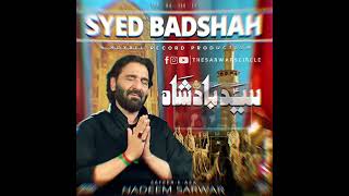 Nadeem Sarwar   Syed Badshah   Album Nohay 2021   2022