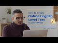 How to Create an Online English Level Test in WordPress