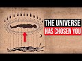 7 Signs That Prove The Universe Has Chosen You