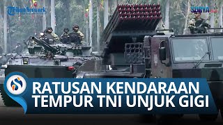 GAHAR ALUTSISTA TNI! MOMEN PENAMPAKAN Ratusan Kendaraan Tempur di HUT TNI ke-78: Tank hingga Rudal