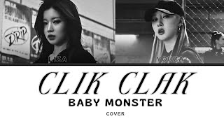 BABYMONSTER – CLIK CLAK (cover by Liza and Youza)