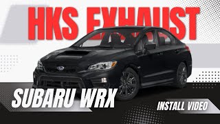 Transform Your Subaru WRX: Installing HKS Exhaust | Ultimate Sound \u0026 Performance