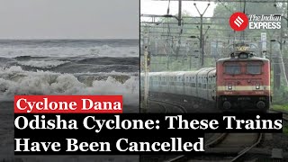 Cyclone Dana: More than 300 trains cancelled | Here Is A List of Trains Cancelled