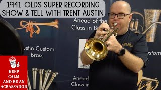 Best Trumpet Ever? AMAZING Olds Super Recording! ACB Show & Tell with Trent Austin