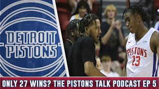 Detroit Pistons only winning 27.5 games? | The Pistons Talk Pod EP 5