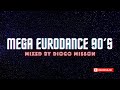 Mega Eurodance 90s Vol. 01 Mixed by DiogoMisson