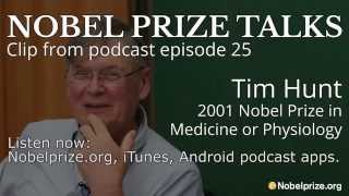 "Science is an ignorance-based economy." Tim Hunt, 2001 Nobel Prize in Physiology or Medicine