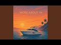 More About Ya
