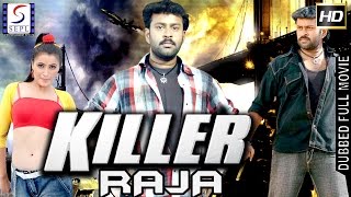 Killer Raja - किलर राजा - Dubbed Hindi Movies 2017 Full Movie HD l Adit Srinivas ,Geetanjali