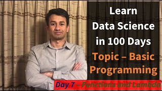 Day 7 - Python Basics - Functions and Lambda Function