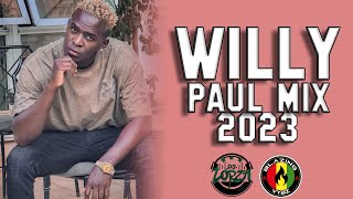 BEST OF WILLY PAUL MIX 2023 | WILLY PAUL THEE POZZE | DJ LORZA | TOTO| BEMBELEZA