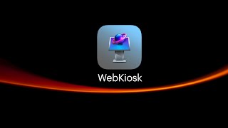 WebKiosk tutorial - Fullscreen web browser for kiosks