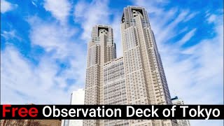 tokyo metropolitan building||free observation deck||फ्रीऑब्जरवेशन डेक टोक्यो मेट्रोपोलिटन बिल्डिंग