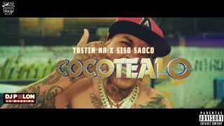 YUSTIN NR ft KING SISO - COCOTEALO REMIX x Dj Pelon la Maquina \u0026 Ufology Musik #tendencias