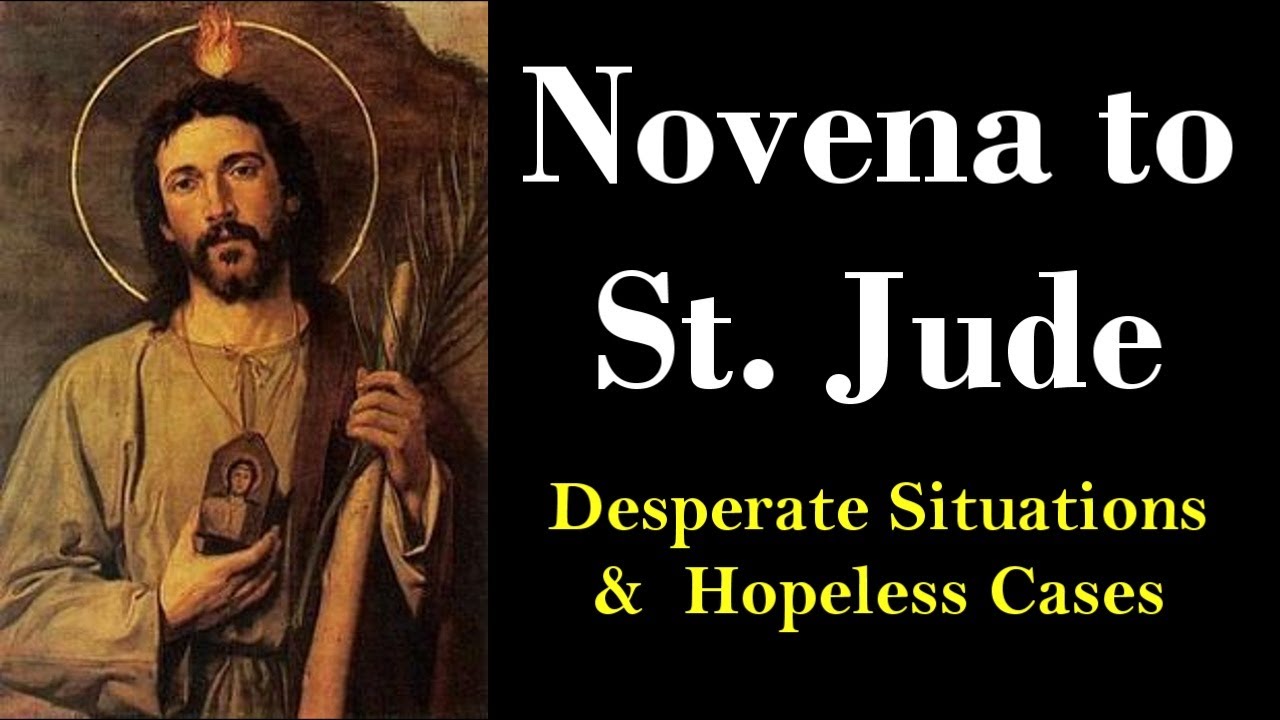 NOVENA TO ST JUDE - Desperate Situations & Hopeless Cases - YouTube