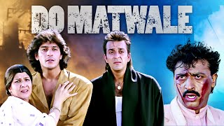 DO MATWALE 1991 (दो मतवाले ) Bollywood Full Action Hindi HD Movie | Sanjay Dutt, Chunky Panday