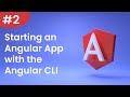 Angular Tutorial - 2 - Starting an Angular App with the Angular CLI