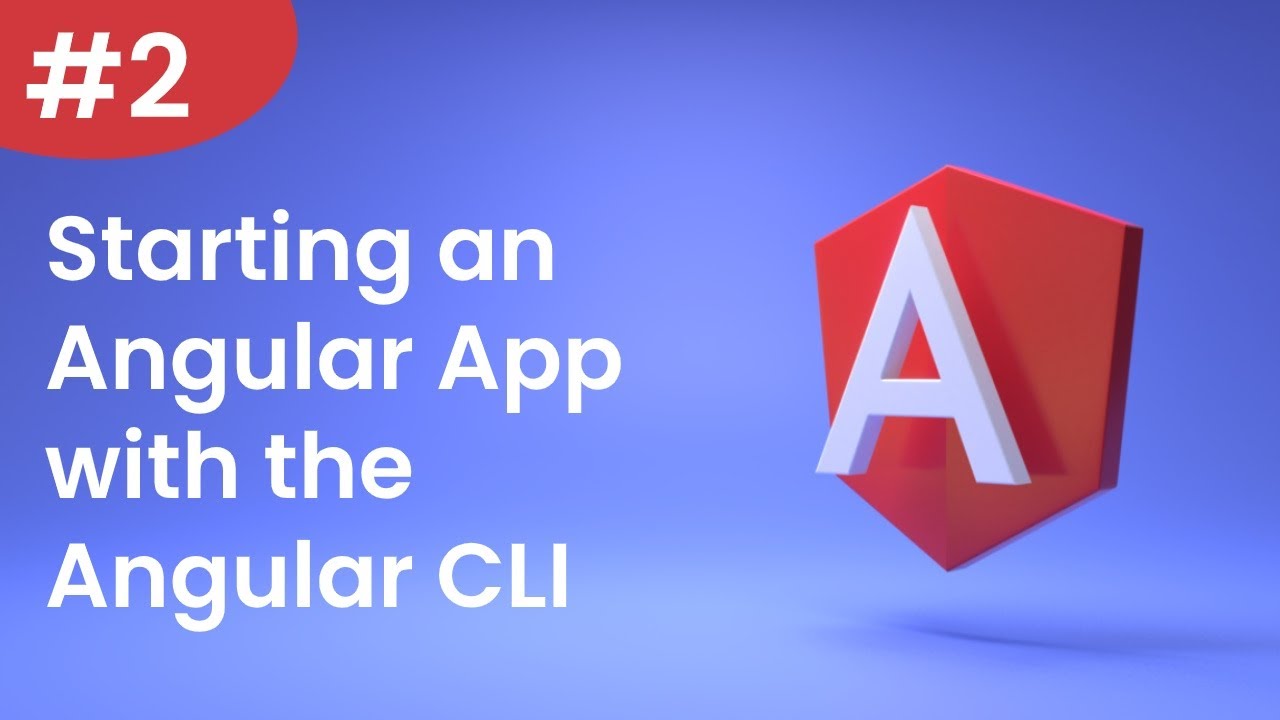 Angular Tutorial - 2 - Starting An Angular App With The Angular CLI ...