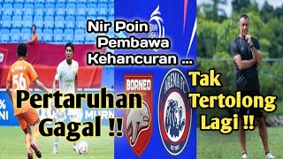 Arema Fc Kalah Dari Borneo Fc !! Dekati Papan Bawah Klasemen Liga 1