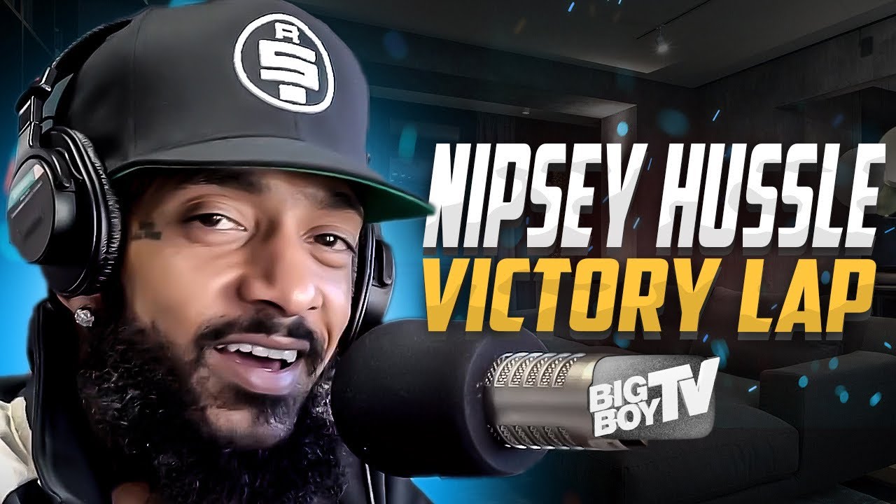 Nipsey Hussle Celebrates Release Of "Victory Lap", Shares Opinion On ...