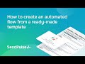 How to create an automated flow from a ready-made template
