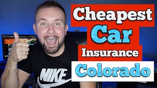 Cheapest Car Insurance In Colorado - Great Price And Coverage Best Auto Rates In CO