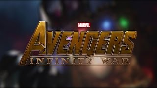 Avengers:Infinity War Trailer | May 4 2018