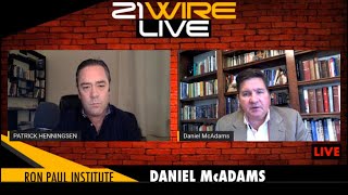 EP4: 'Post-Trump Fallout' guest Daniel McAdams on 21WIRE LIVE